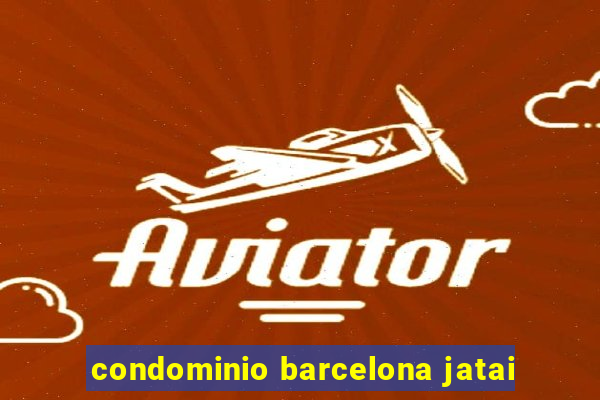 condominio barcelona jatai